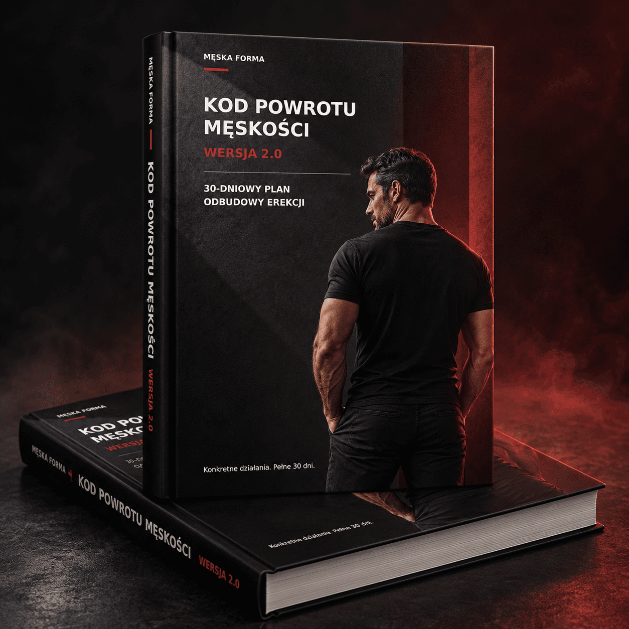 Kod Powrotu Męskości 2.0 - 30 Dniowy Plan Odbudowy Erekcji (E-Book)